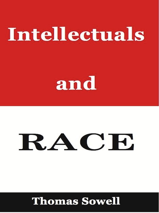 Title details for Intellectuals and Race by Thomas Sowell - Wait list